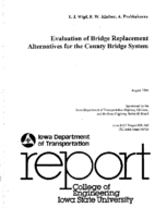 Evaluation of bridge replacement alternatives for the county bridge system