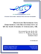 Prototype Reinforced Soil Embankment for Reconstruction of US 62 Slope Failure in Chickasha OK