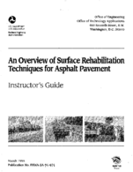 An Overview of Surface Rehabilitation Techniques for Asphalt Pavement Instructors Guide