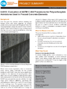 Evaluation of ASTM C 494 Procedures for Polycarboxylate Admixtures Used in Precast Concrete Elements Project Summary