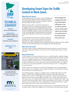 Developing Smart Signs for Traffic Control in Work Zones Summary