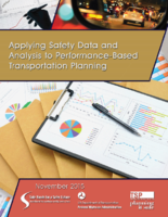 Applying Safety Data and Analysis to PerformanceBased Transportation Planning