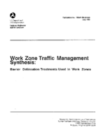 Work Zone Traffic Management Synthesis Barrier Delineation Treatment in Work Zones