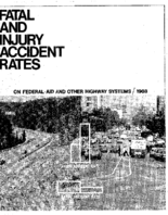 Fatal and Injury Accident Rates on FederalAid and Other Highway Systems1968