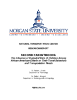 Second Parenthoods The Influence of Custodial Care of Children Among AfricanAmerican Elderly on Their Travel Behavior and Transportation Needs