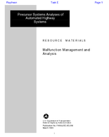 Precursor Systems Analyses of Automated Highway System Final Report Malfunction Management and Analysis Volume 5