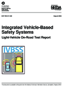 Integrated vehiclebased safety systems lightvehicle onroad test report