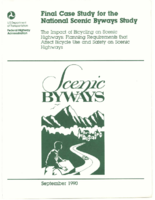 Final Case Study for the National Scenic Byways Study the Impact of Bicycling on Scenic Highways Planning Requirements That Affect Bicycle Use and Safety on Scenic Highways