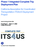 Phase 1 Integrated Complete Trip Deployment Plan VVTACALACT ITS4US Deployment Project