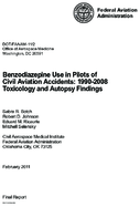 Benzodiazepine Use in Pilots of Civil Aviation Accidents 19902008 Toxicology and Autopsy Findings