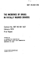 The Incidence of Drugs in Fatally Injured Drivers 1974
