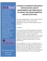 A Review of Aggregate and Asphalt Mixture Specific Gravity Measurements and Their Impacts on Asphalt Mix Design Properties and Mix Acceptance TechBrief