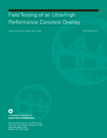 Field Testing of an UltraHigh Performance Concrete Overlay
