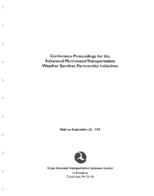 Conference Proceedings for the Advanced Multimodal Transportation Weather Services Partnership Initiatives