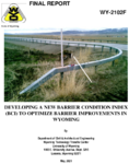 Developing a New Barrier Condition Index BCI to Optimize Barrier Improvements in Wyoming