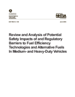 Review and Analysis of Potential Safety Impacts of and Regulatory Barriers to Fuel Efficiency Technologies and Alternative Fuels in Medium and HeavyDuty Vehicles