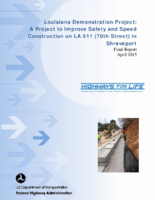 Louisiana Demonstration Project A Project to Improve Safety and Speed Construction on LA 511 70th Street in Shreveport