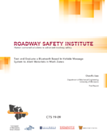Test and Evaluate a Bluetooth Based InVehicle Message System to Alert Motorists in Work Zones