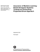 Assurance of Machine LearningBased Aerospace Systems Towards an Overarching PropertiesDriven Approach