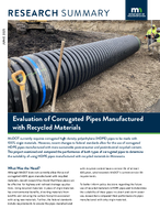Evaluation of Corrugated Pipes Manufactured with Recycled Materials Research Summary