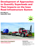 Development of Approaches to Quantify Superloads and Their Impacts on the Iowa Road Infrastructure System