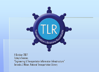 Engineering a Transportation Information Infrastructure