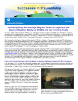 Successes in Stewardship  Interdisciplinary Partnerships Help to Connect Ecosystems and Improve Roadway Safety for Wildlife and the Traveling Public