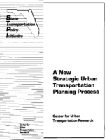 State transportation policy initiative  a new strategic urban transportation planning process