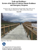 Trails and Resilience Review of the Role of Trails in Climate Resilience and Emergency Response