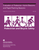 Evaluation of Pedestrian Hybrid Beacons and Rapid Flashing Beacons