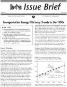Transportation Energy Efficiency Trends in the 1990s
