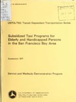 Subsidized Taxi Programs for Elderly and Handicapped Persons in the San Francisco Bay Area
