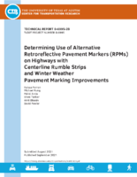 Determine Use of Alternate Retroreflective Pavement Markers RPMs on Highways With Centerline Rumble Strips and Winter Weather Pavement Marking Improvements