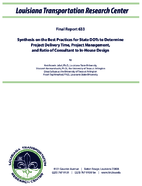 Synthesis on the Best Practices for State DOTs to Determine Project Delivery Time Project Management and Ratio of Consultant to InHouse Design