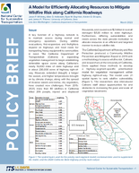 A Model for Efficiently Allocating Resources to Mitigate Wildfire Risk along California Roadways Policy Brief