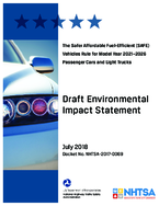 Draft Environmental Impact Statement for the Safer Affordable FuelEfficient SAFE Vehicles Rule for Model Year 20212026 Passenger Cars and Light Trucks