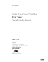 Variable Dynamic Testbed Vehicle Study Final Report Volume I Executive Summary