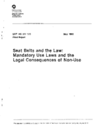 Seat Belts and the Law Mandatory Use Laws and the Legal Consequences of NonUse
