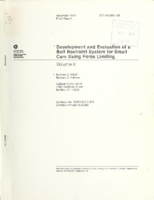 Development and evaluation of a belt restraint system for small cars using force limiting  volume II  final report