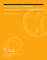 The Use of Data in Planning for Operations StateofthePractice Review