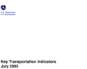 Key Transportation Indicators July 2005