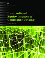 IncomeBased Equity Impacts of Congestion Pricing A Primer