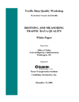 Defining and Measuring Traffic Data Quality White Paper