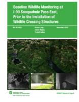 Baseline wildlife monitoring at I90 Snoqualmie Pass East prior to the installation of wildlife crossing structures