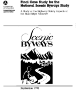 National Case Study for the National Scenic Byways Study A Study of the Highway Safety Aspects of the Blue Ridge Parkway