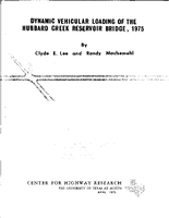 Dynamic Vehicular Loading of the Hubbard Creek Reservoir Bridge 1975