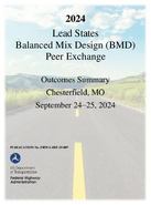 Lead States Balanced Mix Design BMD Peer Exchange Outcomes Summary
