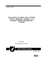 Evaluation Of Radio Data Systems  Traffic Message Channel As A Dynamic Driver Information System Technical Report