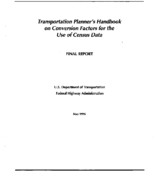 Transportation Planners Handbook on Conversion Factors for the Use of Census Data