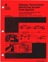 Highway Performance Monitoring System Field Manual for the Continuing Analytical and Statistical Database December 1987